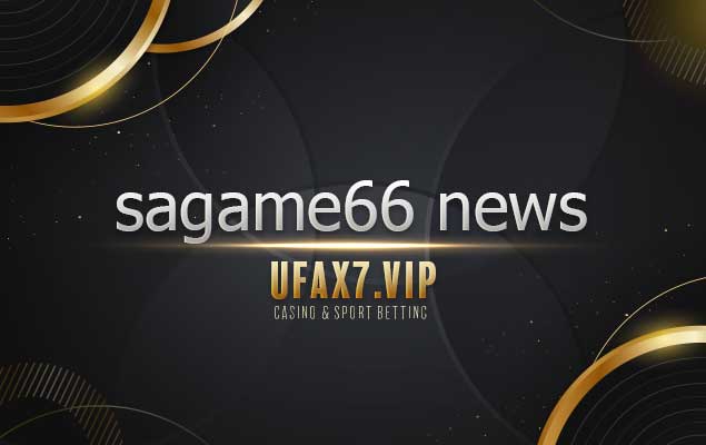 sagame66 news